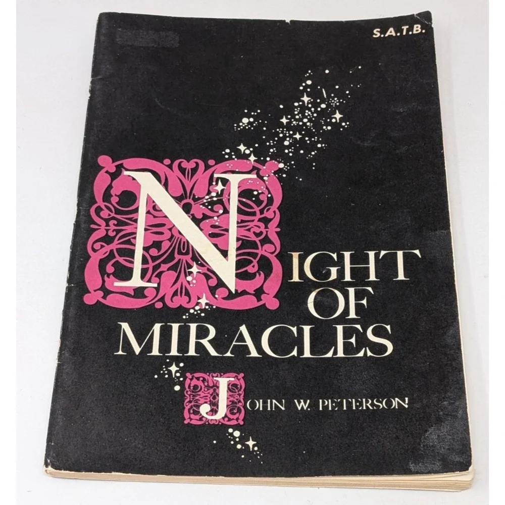 Night of Miracles Christmas Cantata SATB‎ Sheet Music John W. Peterson 1958 VTG